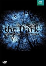 Тьма. Ночная жизнь природы — The Dark. Natures nighttime world (2012)