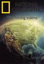 Первозданная природа. Эдем жизни — The Living Edens (1997)