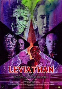 Левиафан: История &quot;Восставшего из ада&quot; — Leviathan: The Story of Hellraiser and Hellbound: Hellraiser II (2015)