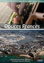 Милая Франция — Douces Frances (2011)