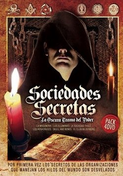 Тайное общество. Сильнее чем прежде — Sociedades Secretas. La Oscura Trama Del Poder (2009)