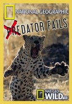 Неудачи хищников — Predator Fails (2015)