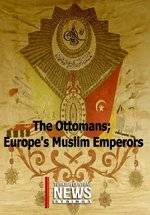 Турки-османы. Мусульманские властители Европы — The Ottomans: Europe&#039;s Muslim Emperors (2013)