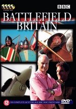 Величайшие битвы в истории Британии — Battlefield Britain (2004)