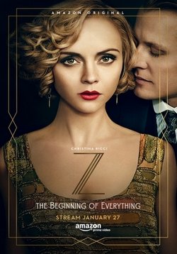 З: начало всего — Z: The Beginning of Everything (2017)