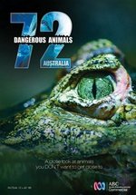 72 самых опасных животных Австралии — 72 Dangerous Animals Australia  (2014)