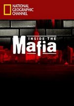 Мафия изнутри — Inside the Mafia (2005)
