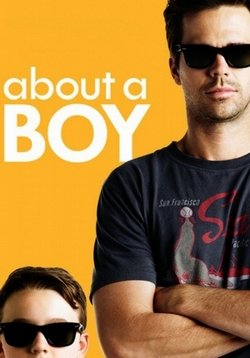 Мой мальчик — About a Boy (2014)