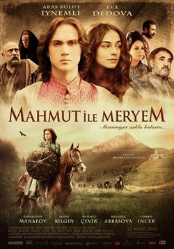 Махмут и Мерием — Mahmut ile Meryem (2013)