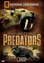 Доисторические хищники — Prehistoric Predators (2007-2009)