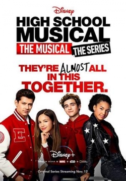 Классный мюзикл: Мюзикл — High School Musical: The Musical: The Series (2019-2023) 1,2,3,4 сезоны
