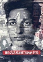 Дело Аднана Сайеда — The Case Against Adnan Syed (2019)