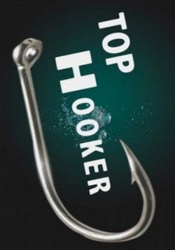 Лучший рыболов — Top Hooker (2013)