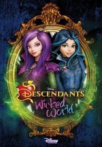 Наследники: Злодейский мир — Descendants: Wicked World (2015)