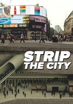 Город наизнанку — Strip the City (2012-2014) 1,2 сезоны