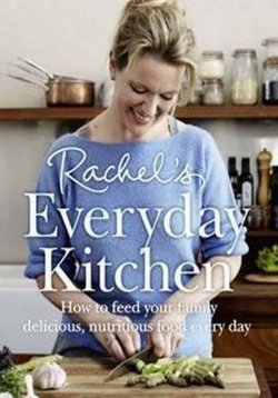 Рецепты на каждый день с Рейчел Аллен — Rachel Allen’s Everyday (2014)