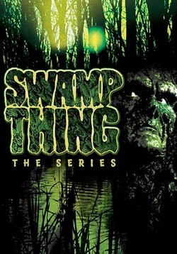 Болотная тварь — Swamp Thing (1990–1993) 1,2.3 сезоны